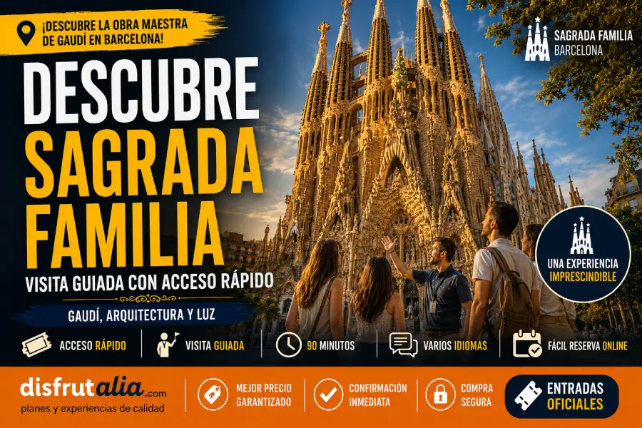 Sagrada Familia visita y entradas online
